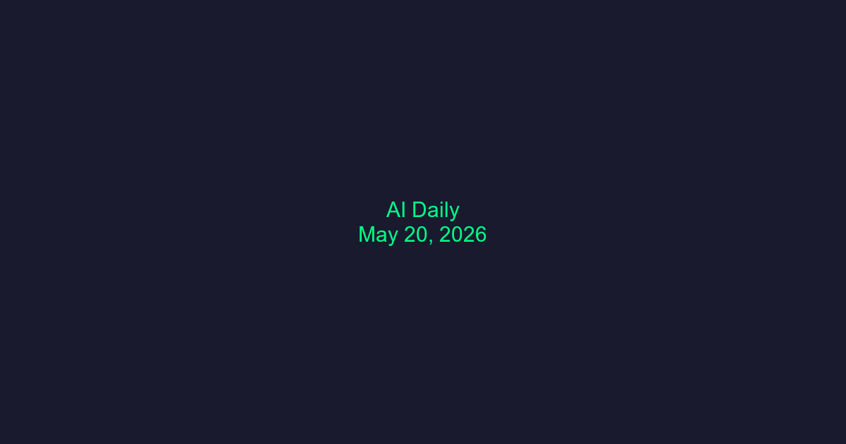 AI Intelligence Briefing — May 20, 2026